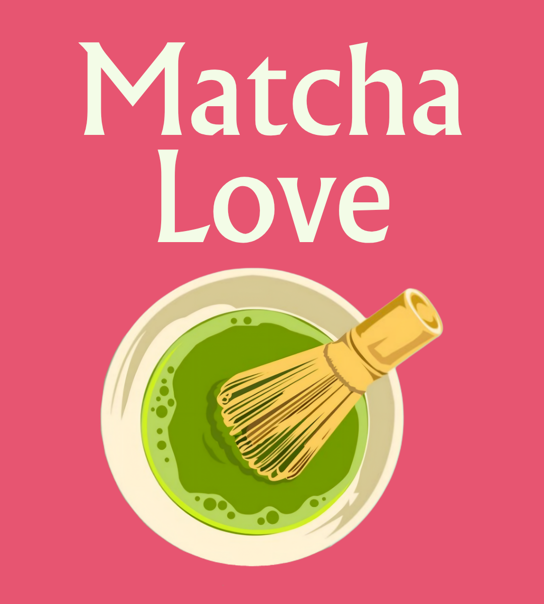 Matcha Love T-Shirts