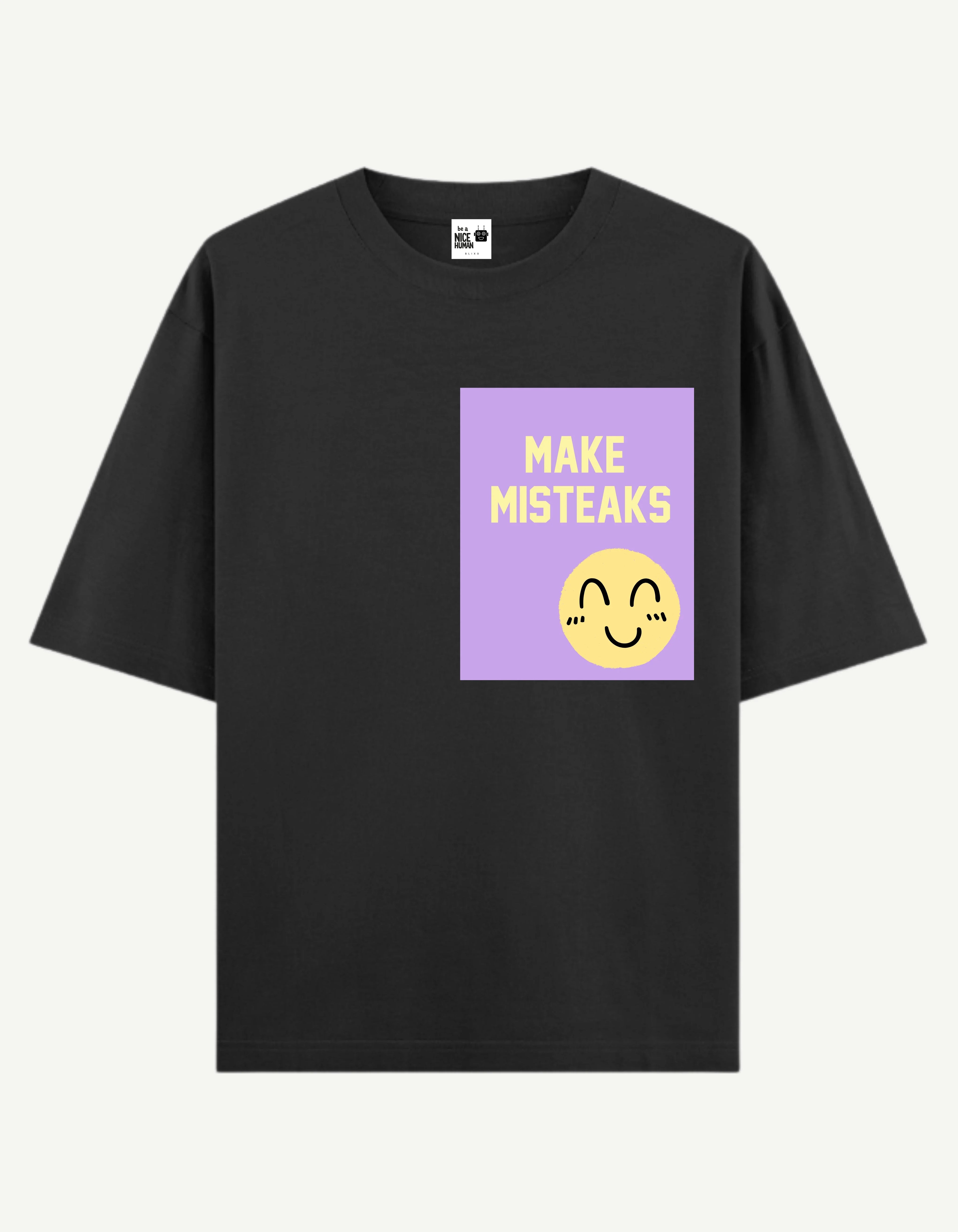 Make Misteaks T-Shirt